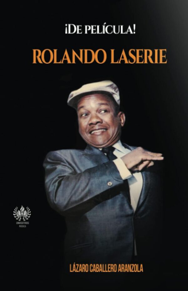 ¡De película! Rolando Laserie (Música) (Spanish Edition)