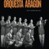 La Reina de las Charangas: Orquesta Aragón (Música) (Spanish Edition)