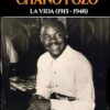chano Chano Pozo: La vida (1915-1948) (Música) (Spanish Edition)